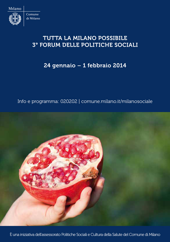 TUTTA LA MILANO POSSIBILE - III FORUM DELLE POLITICHE SOCIALI