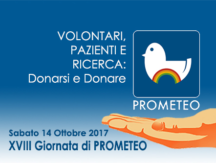 Volontari, pazienti e ricerca: Donarsi e Donare - XVIII Giornata di PROMETEO