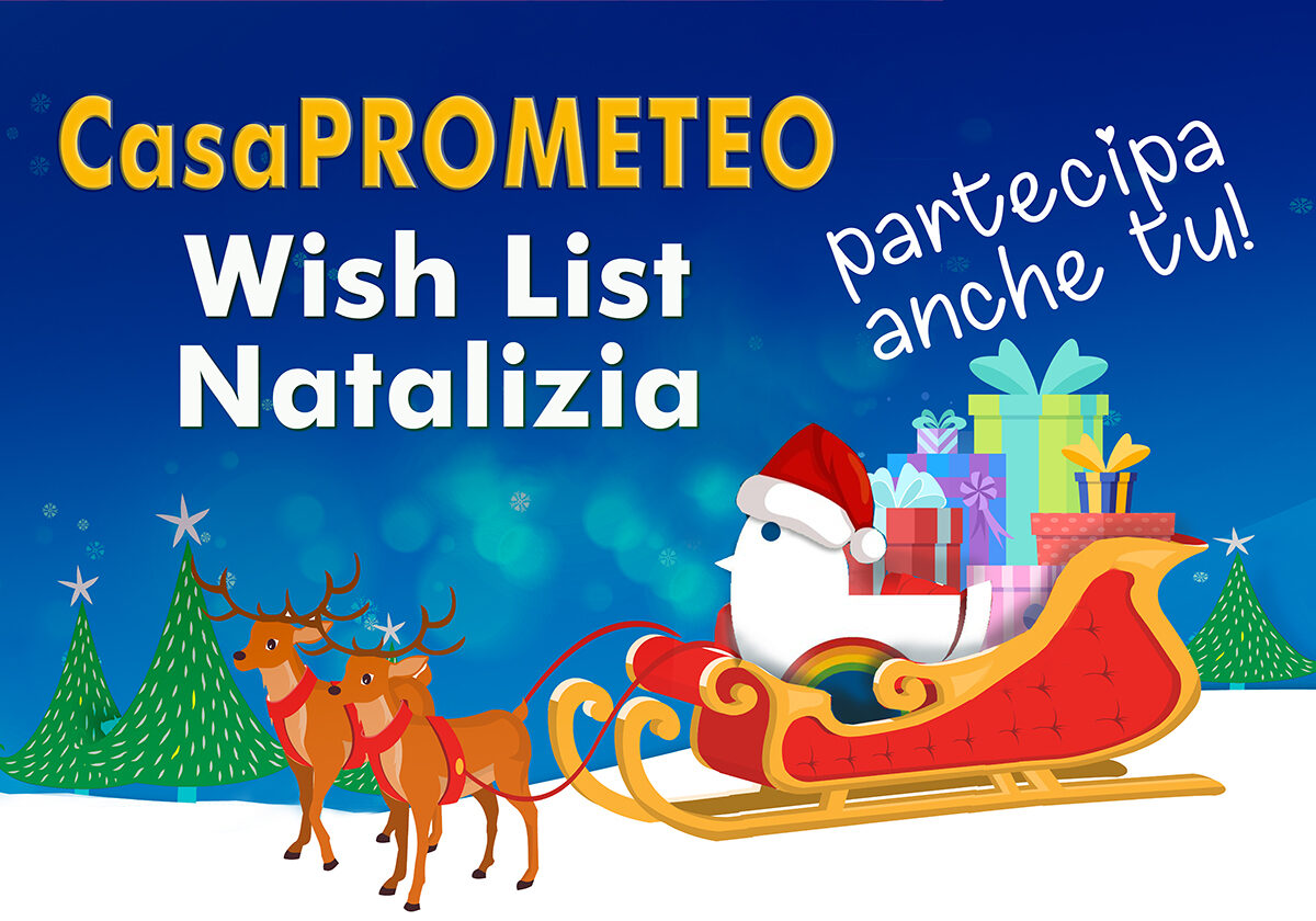 Un Natale solidale e... confortevole per gli ospiti di CasaPROMETEO, partecipa anche tu alla Wish List Natalizia